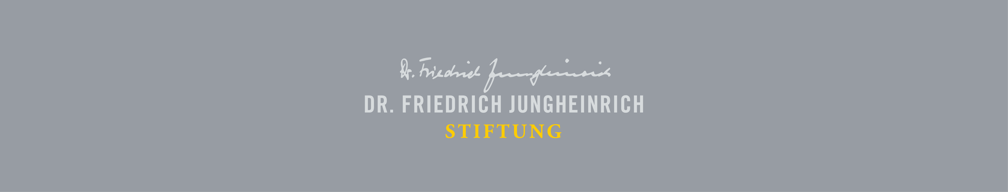 Dr. Friedrich Jungheinrich Stiftung