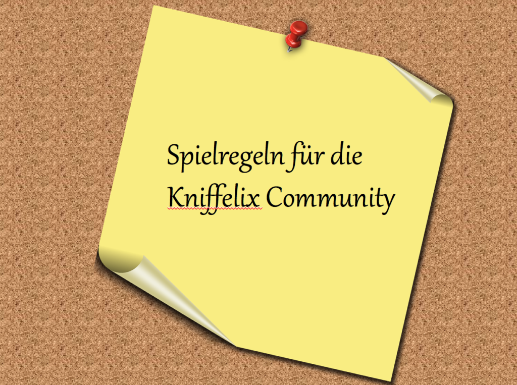 Spielregeln für die Kniffelix Community